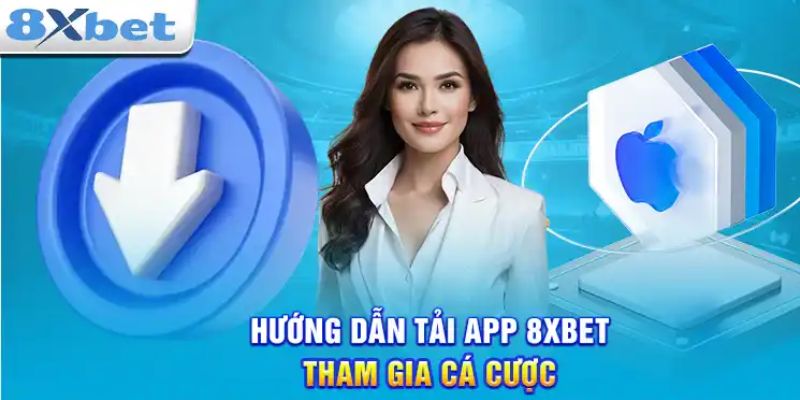 Những lưu ý quan trọng khi tải app 8XBET