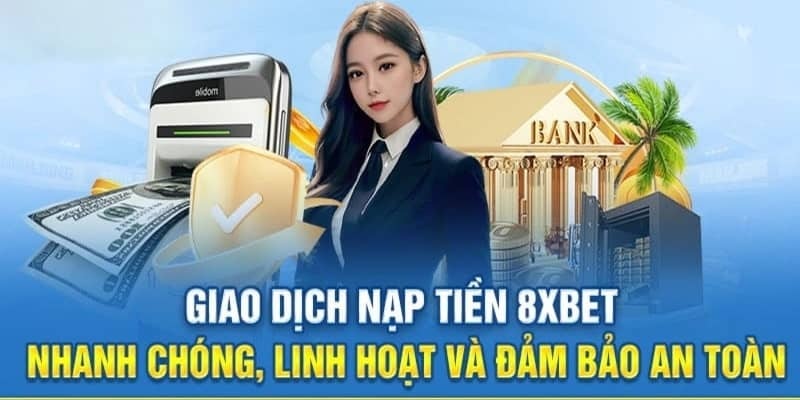 Nạp tiền 8XBET